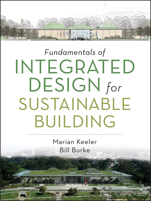 Title details for Fundamentals of Integrated Design for Sustainable Building by Marian Keeler - Available